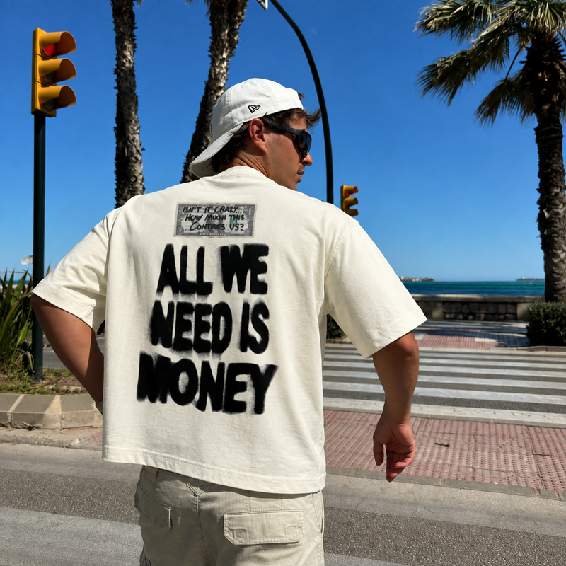 ALL WE NEED IS MONEY - Unisex Oversized Classic T-Shirt